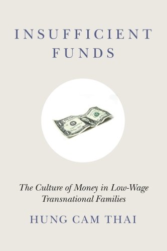 Insufficient Funds: The Culture of Money in Low-Wage Transnational Families