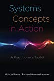 Systems Concepts in Action: A Practitioner's Toolkit (Stanford Business Books)