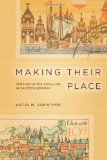 Making Their Place: Feminism after Socialism in Eastern Germany