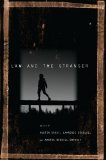 Law and the Stranger (The Amherst Series in Law, Jurisprudence, and Social Thought)