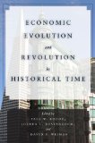 Economic Evolution and Revolution in Historical Time