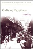 Ordinary Egyptians: Creating the Modern Nation through Popular Culture