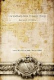 Law and Long-Term Economic Change: A Eurasian Perspective (Stanford Economics and Finance)