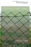 Testing the Limit: Derrida, Henry, Levinas, and the Phenomenological Tradition (Cultural Memory in the Present)
