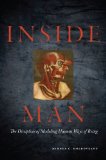 Inside Man: The Discipline of Modeling Human Ways of Being