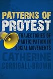 Patterns of Protest: Trajectories of Participation in Social Movements