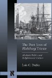The Port Jews of Habsburg Trieste: Absolutist Politics and Enlightenment Culture (Stanford Studies in Jewish History and C)
