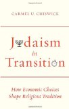 Judaism in Transition: How Economic Choices Shape Religious Tradition