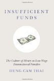 Insufficient Funds: The Culture of Money in Low-Wage Transnational Families