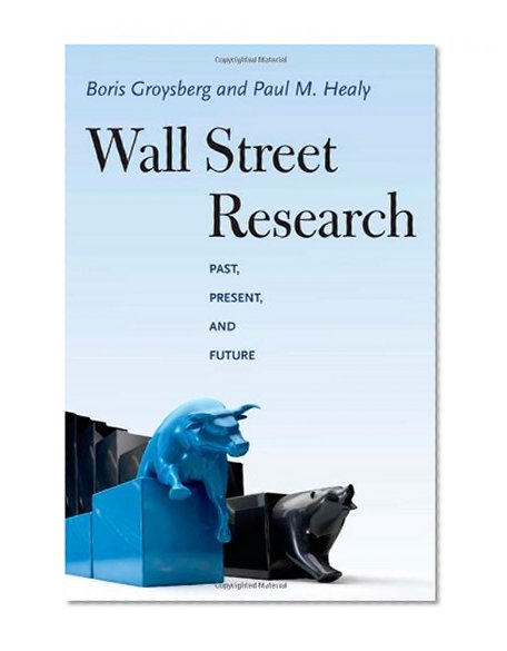 Wall Street Research: Past, Present, and Future