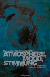 Atmosphere, Mood, Stimmung: On a Hidden Potential of Literature