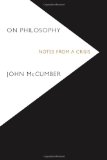 On Philosophy: Notes from a Crisis