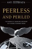 Peerless and Periled: The Paradox of American Leadership in The World Economic Order