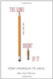 The Long and Short of It: From Aphorism to Novel
