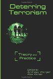 Deterring Terrorism: Theory and Practice (Stanford Security Studies)