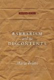 Barbarism and Its Discontents (Cultural Memory in the Present)