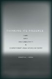 Thinking Its Presence: Form, Race, and Subjectivity in Contemporary Asian American Poetry