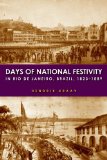 Days of National Festivity in Rio de Janeiro, Brazil, 1823-1889