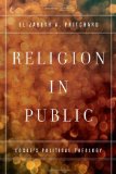 Religion in Public: Locke's Political Theology (Cultural Memory in the Present)