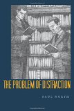 The Problem of Distraction