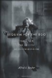 Requiem for the Ego: Freud and the Origins of Postmodernism