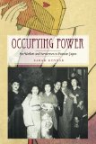 Occupying Power: Sex Workers and Servicemen in Postwar Japan (Studies of the Weatherhead East Asian In)