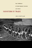 Monsters by Trade: Slave Traffickers in Modern Spanish Literature and Culture