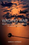 Waging War: Alliances, Coalitions, and Institutions of Interstate Violence