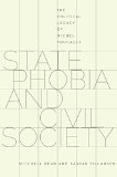 State Phobia and Civil Society: The Political Legacy of Michel Foucault