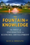 The Fountain of Knowledge: The Role of Universities in Economic Development (Innovation and Technology in the World E)