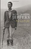 Robinson Jeffers: Poet and Prophet