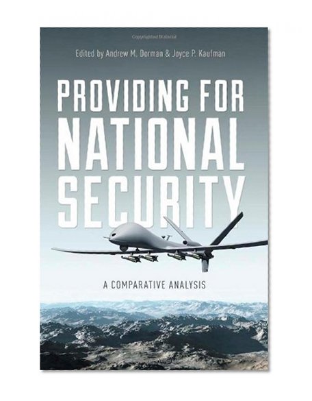 Providing for National Security: A Comparative Analysis