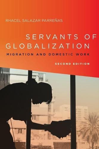 Book Cover Servants of Globalization: Migration and Domestic Work, Second Edition