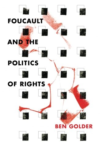 Foucault and the Politics of Rights