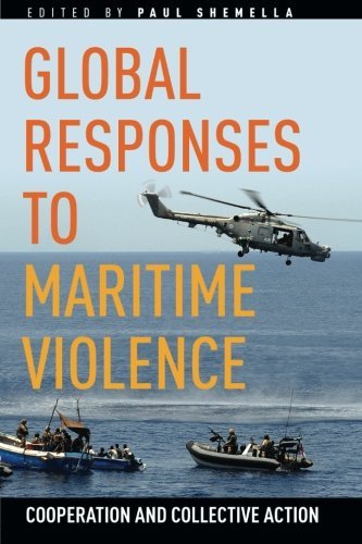 Global Responses to Maritime Violence: Cooperation and Collective Action