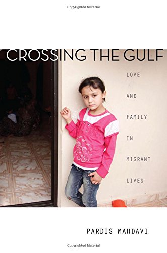 Crossing the Gulf: Love and Family in Migrant Lives