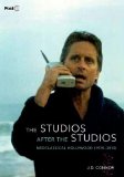 The Studios after the Studios: Neoclassical Hollywood (1970-2010) (Post*45)