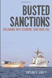 Busted Sanctions: Explaining Why Economic Sanctions Fail