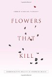 Flowers That Kill: Communicative Opacity in Political Spaces