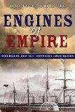 Engines of Empire: Steamships and the Victorian Imagination