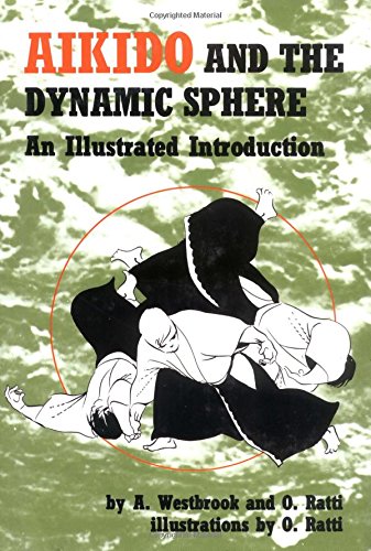 Book Cover Aikido and the Dynamic Sphere: An Illustrated Introduction