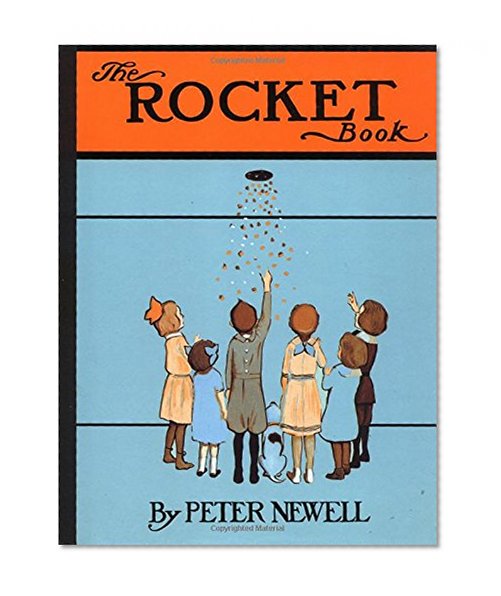 The Rocket Book (Peter Newell Children's Books)