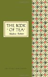 The Book of Tea Classic Edition