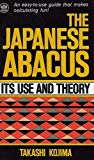 The Japanese Abacus: Its Use and Theory