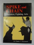Spike and Chain: Japanese Fighting Arts