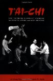T'ai-Chi: The Supreme Ultimate Exercise for Health, Sport, and Self-Defense