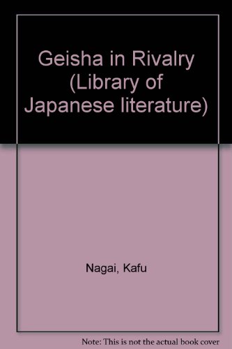 Geisha in Rivalry (Library of Japanese literature)