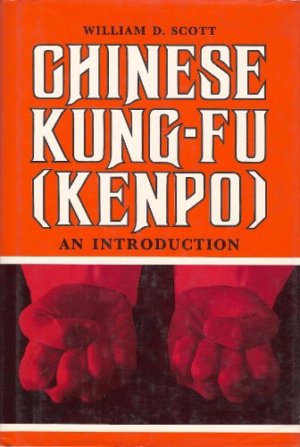 Chinese Kung-Fu (Kenpo : An Introduction)