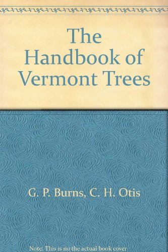 The Handbook of Vermont Trees