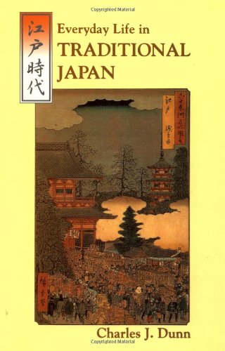 Everyday Life in Traditional Japan (Tuttle Classics of Japanese Literature)